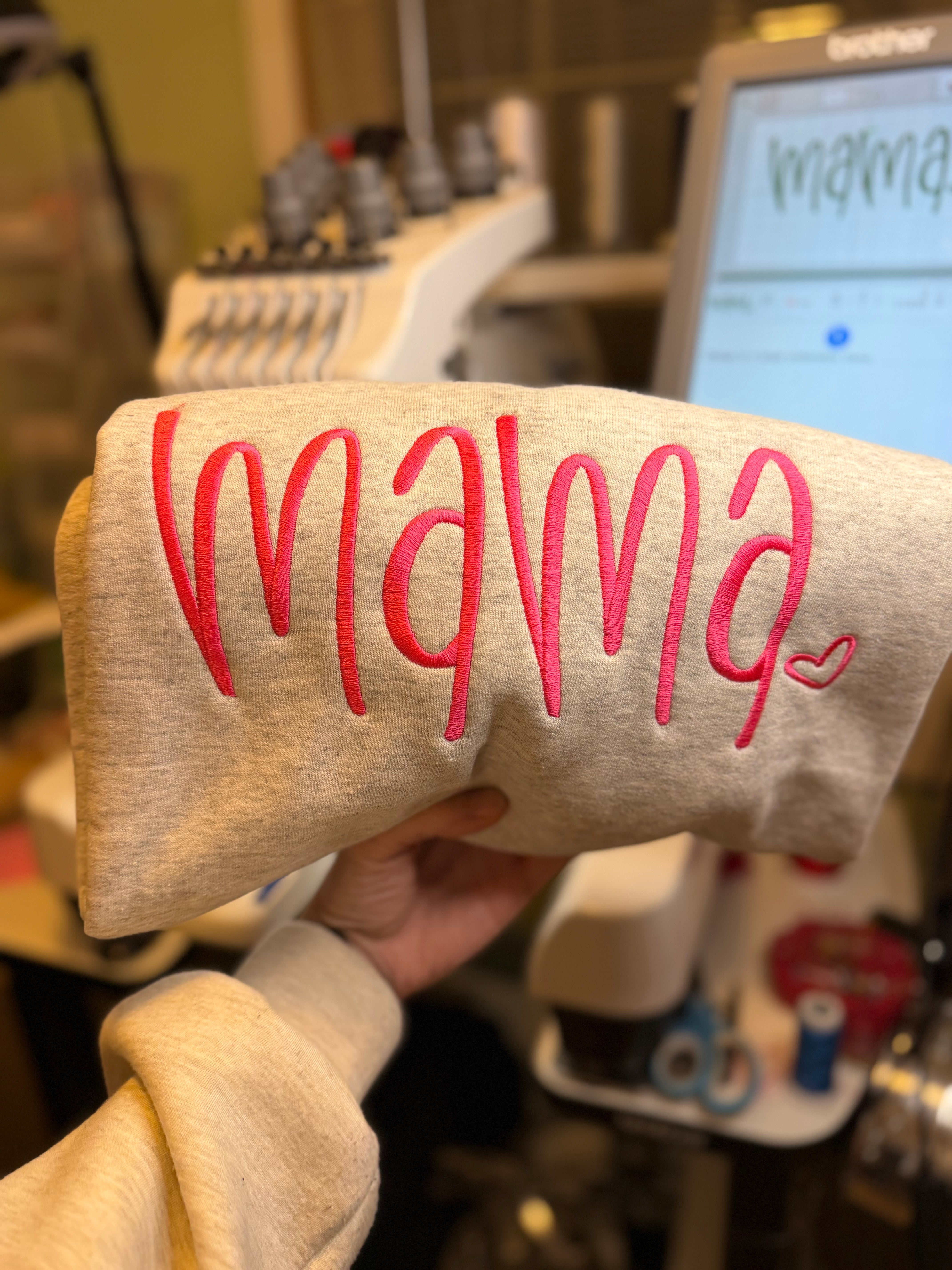 Mama Sweatshirt – Han Made Embroidery
